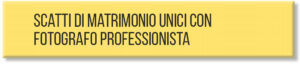 Scatti di Matrimonio Unici con Fotografo Professionista